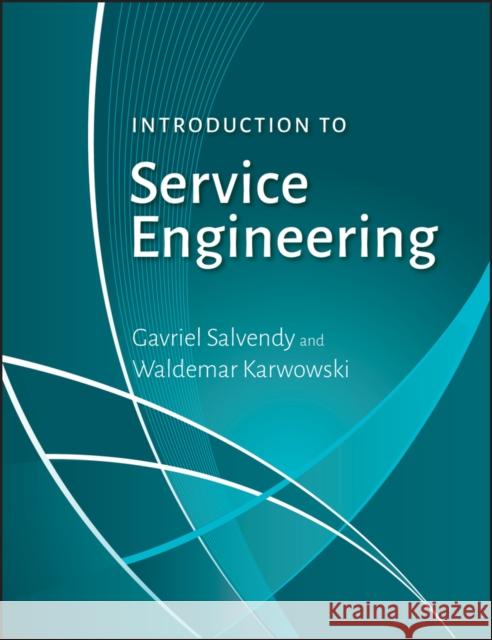 Introduction to Service Engineering Gavriel Salvendy 9780470382417 John Wiley & Sons