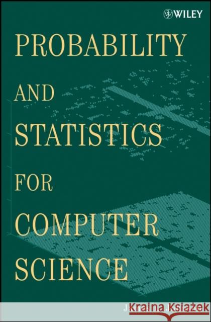 Probability and Statistics for Computer Science James L. Johnson Johnson 9780470383421 Wiley-Interscience