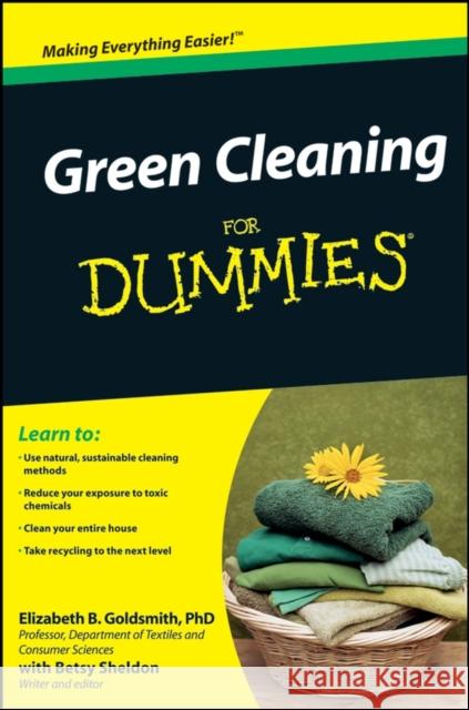 Green Cleaning for Dummies Goldsmith, Elizabeth B. 9780470391068 0