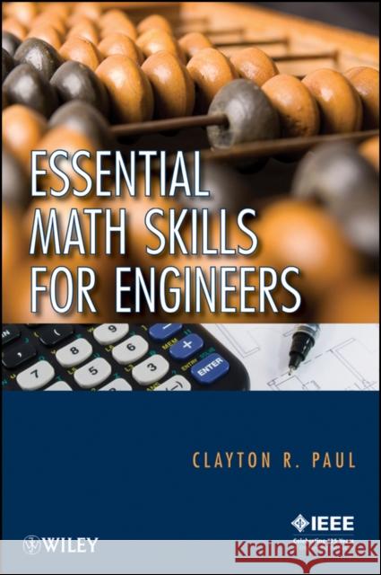 Math Skills Paul, Clayton R. 9780470405024 IEEE Computer Society Press