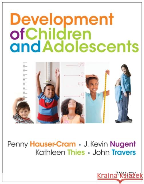 The Development of Children and Adolescents: An Applied Perspective Hauser-Cram, Penny 9780470405406