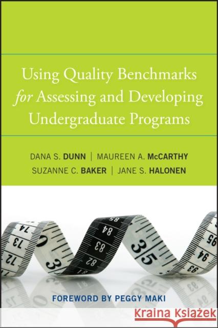 Using Quality Benchmarks for A Dunn, Dana S. 9780470405567 Jossey-Bass