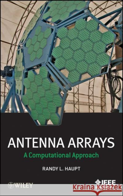 Antenna Arrays Haupt, Randy L. 9780470407752 John Wiley & Sons