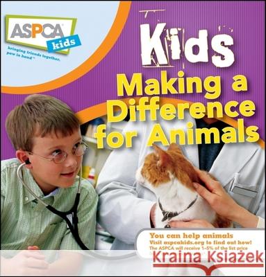 Kids Making a Difference for Animals Nancy Furstinger Sheryl L. Pipe 9780470410868 