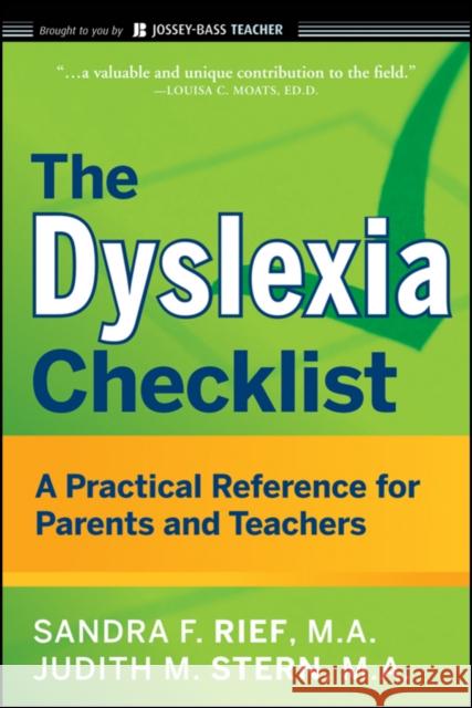 The Dyslexia Checklist: A Practical Reference for Parents and Teachers Rief, Sandra F. 9780470429815