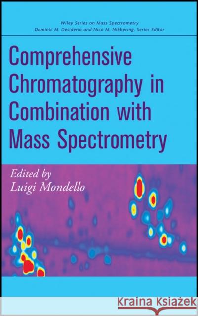 Chromatography & Mass Spectros Mondello, Luigi 9780470434079 John Wiley & Sons