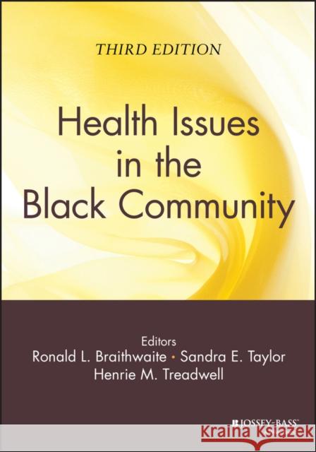 Health Issues in the Black Community Ronald L Braithwaite 9780470436790 0