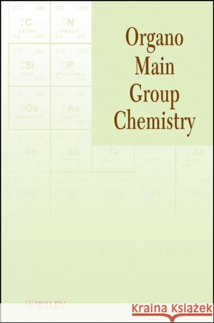 Organo Main Group Chemistry Kin-YA Akiba Kinya Akiba 9780470450338 John Wiley & Sons