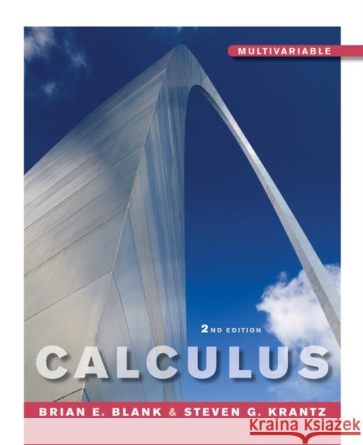 Calculus Multivariable Brian E. Blank Steven G. Krantz 9780470453599 John Wiley & Sons