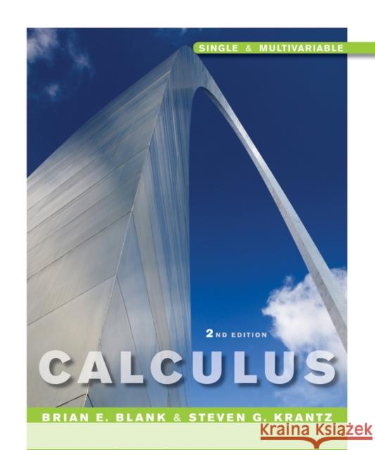 Calculus: Single and Multivariable Krantz, Steven G. 9780470453605 John Wiley & Sons