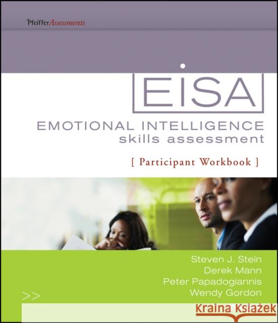 Emotional Intelligence Skills Assessment (Eisa) Participant Workbook Stein, Steven J. 9780470462102 Pfeiffer & Company