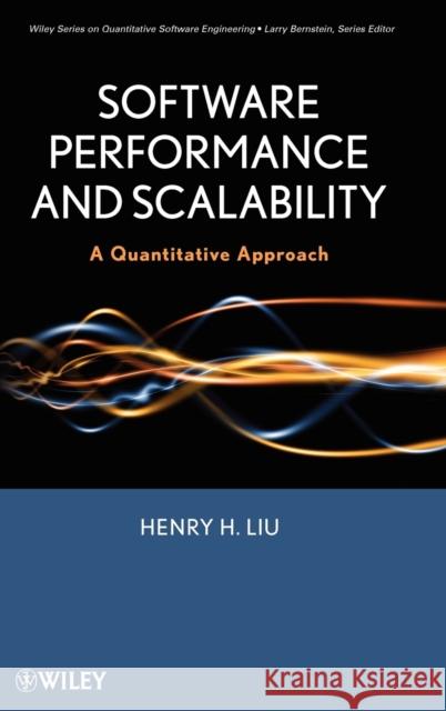 Software Performance and Scalability Liu 9780470462539 Wiley-Blackwell