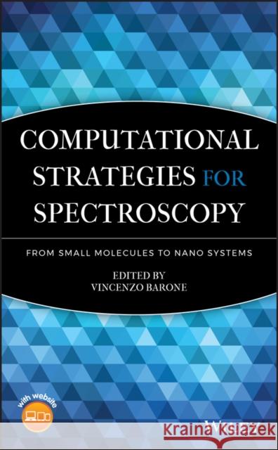 Computational Strategies Spect Barone, Vincenzo 9780470470176 Wiley-Interscience