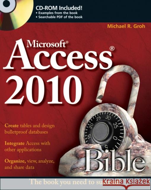 access 2010 bible  Groh, Michael R. 9780470475348 0