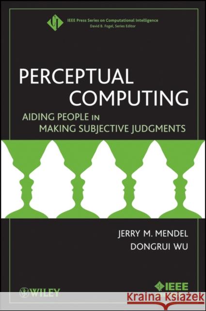 Perceptual Computing Mendel, Jerry 9780470478769