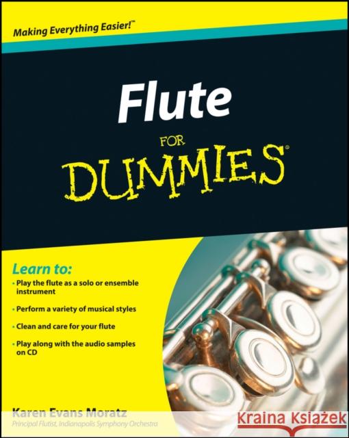 Flute For Dummies Karen Evans Moratz 9780470484456 John Wiley & Sons Inc