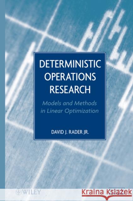 Deterministic Operations Resea Rader, David J. 9780470484517 JOHN WILEY AND SONS LTD