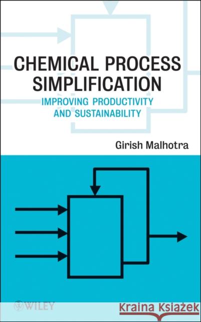 Process Simplification Malhotra, Girish K. 9780470487549 