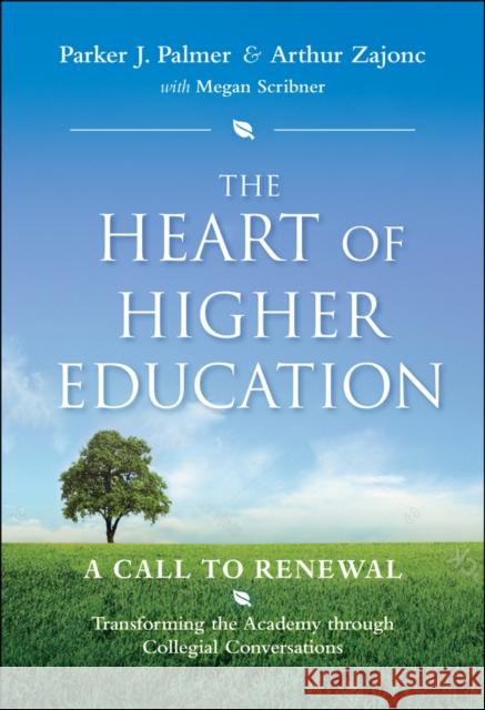 The Heart of Higher Education Palmer, Parker J. 9780470487907