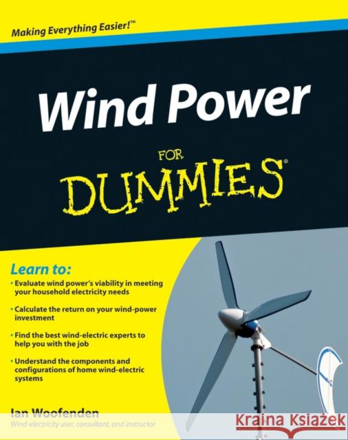 Wind Power For Dummies Ian Woofenden 9780470496374