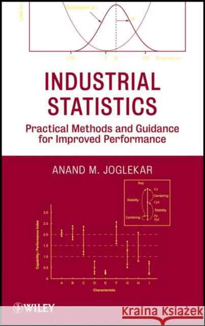 Industrial Statistics Joglekar, Anand M. 9780470497166 John Wiley & Sons