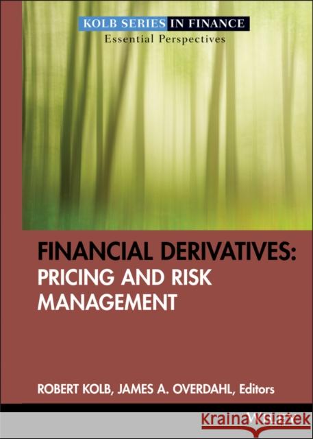 Financial Derivatives: Pricing and Risk Management Quail, Rob 9780470499108 John Wiley & Sons