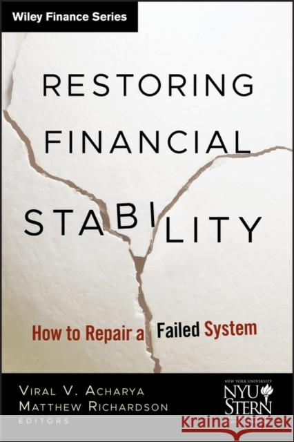 Restoring Financial Stability: How to Repair a Failed System Acharya, Viral V. 9780470499344