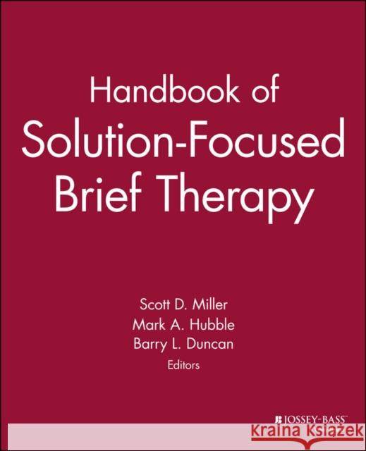 Handbook of Solution-Focused Brief Therapy Norman Ed. Miller 9780470505502 John Wiley & Sons