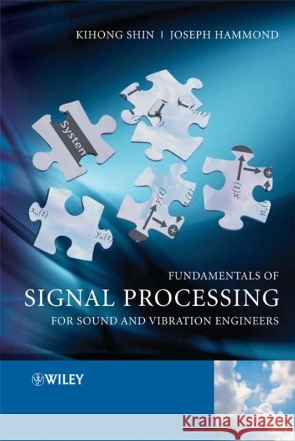 Fundamentals Signal Processing Shin, Kihong 9780470511886