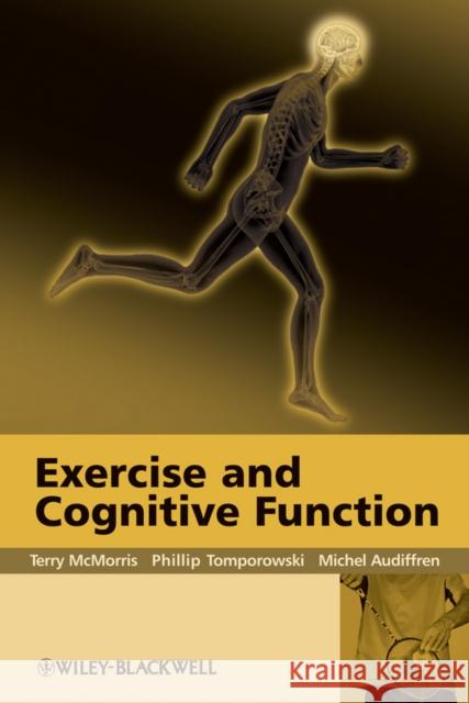 Exercise and Cognitive Functio McMorris, Terry 9780470516607