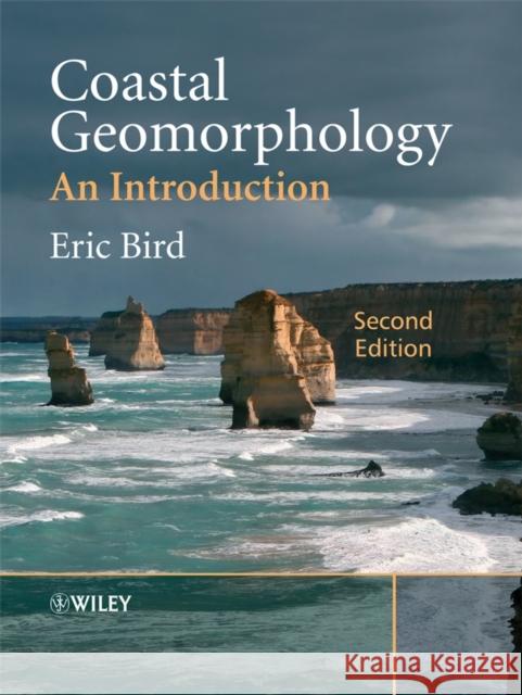 Coastal Geomorphology: An Introduction Bird, Eric C. F. 9780470517291 John Wiley & Sons
