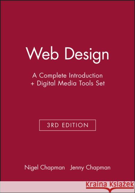 Web Design : A Complete Introduction + Digital Media Tools Set N. Chapman 9780470518120 JOHN WILEY AND SONS LTD