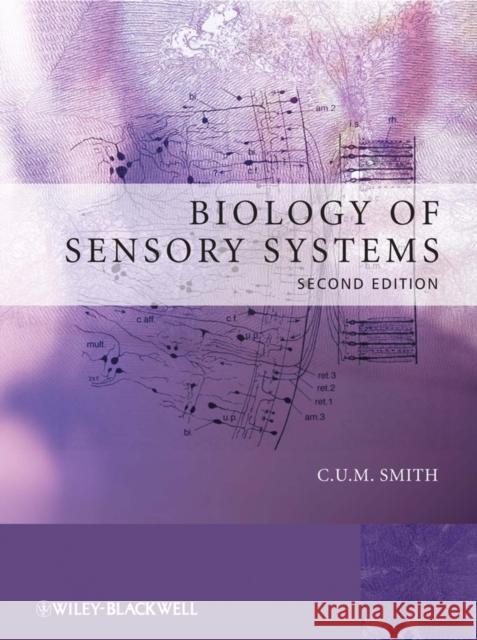 Biology of Sensory Systems C. U. M. Smith 9780470518625 John Wiley & Sons