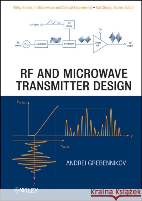 RF and Microwave Transmitter Design Andrei Grebennikov   9780470520994 