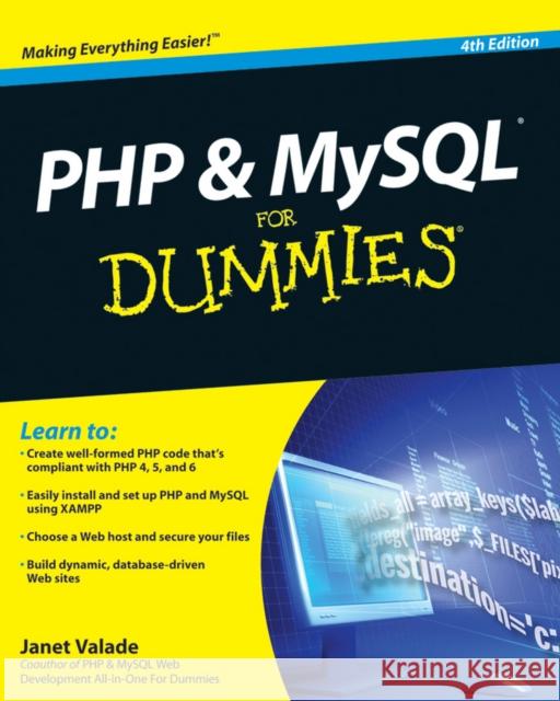 PHP and MySQL for Dummies Valade, Janet 9780470527580 For Dummies