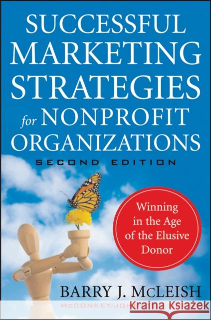 Marketing Strategies for NP 2e McLeish, Barry J. 9780470529812