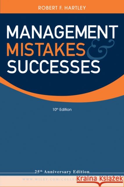 Management Mistakes and Successes Robert F. Hartley   9780470530528 