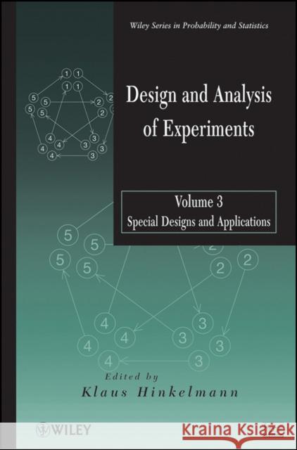 Design and Analysis of Experiments, Volume 3: Special Designs and Applications Hinkelmann, Klaus 9780470530689 John Wiley & Sons