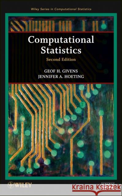 Computational Statistics 2e Givens, Geof H. 9780470533314 John Wiley & Sons