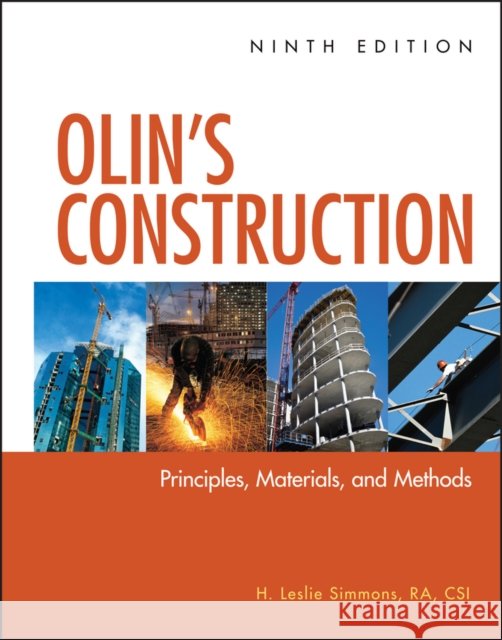 Olin's Construction: Principles, Materials, and Methods Simmons, H. Leslie 9780470547403