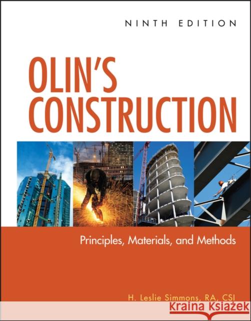 Olin's Construction: Principles, Materials, and Methods Simmons, H. Leslie 9780470547403 0