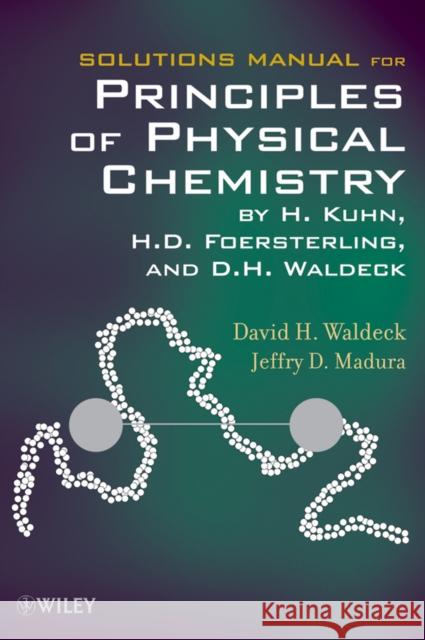 Physical Chem 2e Solutions Manual Kuhn, Hans 9780470561973