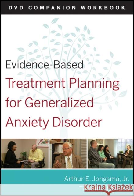 Evidence-Based Treatment Planning for General Anxiety Disorder Companion Workbook Arthur E Jongsma 9780470568491
