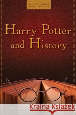 Harry Potter and History Nancy Reagin 9780470574720 0