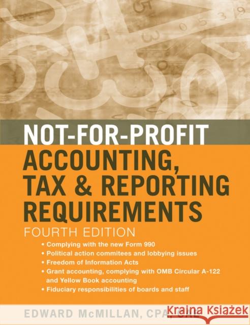 Not-For-Profit Accounting, Tax, and Reporting Requirements McMillan, Edward J. 9780470575383
