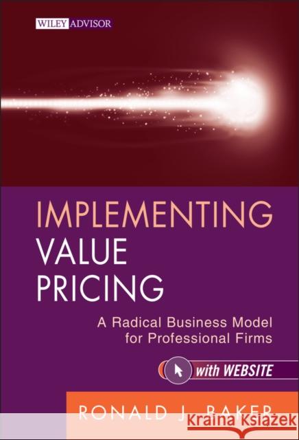 Implementing Value Pricing Baker, Ronald J. 9780470584613