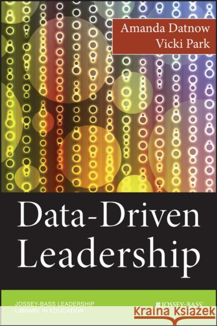 Data-Driven Leadership Amanda Datnow Vicki Park  9780470594797