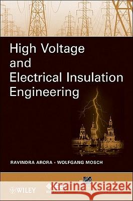 High Voltage and Electrical Insulation Engineering R Arora 9780470609613