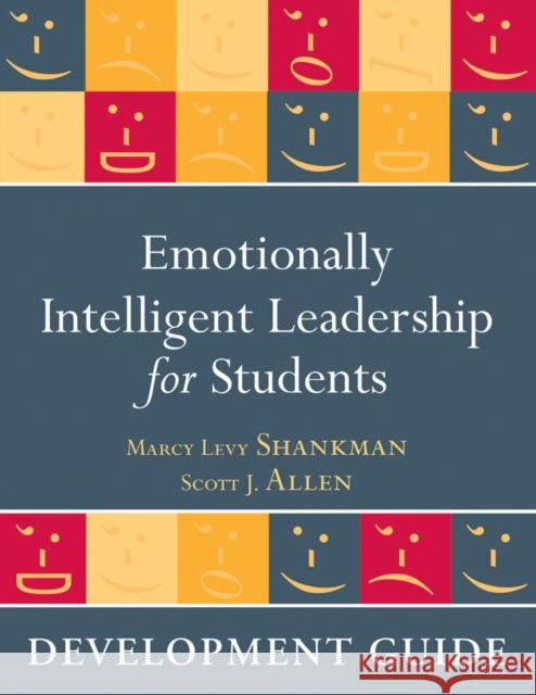 Emotionally Intelligent Leadership for Students: Development Guide  9780470615737 JOHN WILEY AND SONS LTD