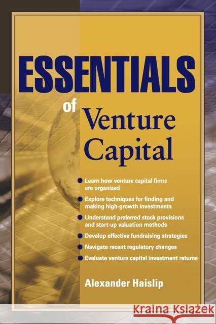 Essentials of Venture Capital Alexander Haislip 9780470616222 John Wiley & Sons